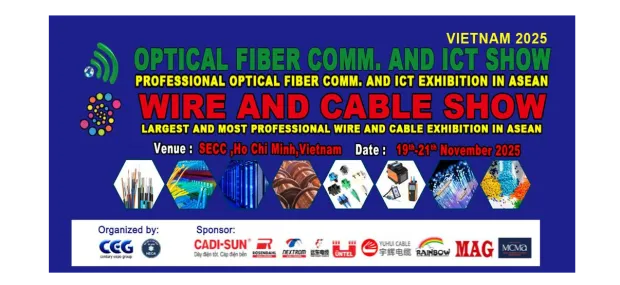 Optical Fiber  Comm. And  ICT  Show Vietnam 2025